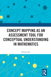 Image for Concept Mapping as an Assessment Tool for Conceptual Understanding in Mathematics
