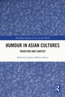 Image for Humour in Asian Cultures: Tradition and Context