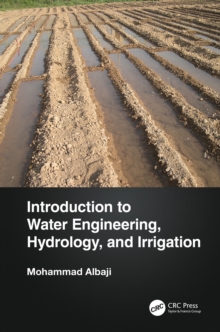 Image for Introduction to water engineering, hydrology, and irrigation
