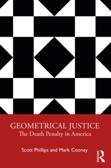 Image for Geometrical Justice: The Death Penalty in America