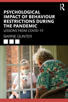 Image for Psychological Impact of Behaviour Restrictions During the Pandemic: Lessons from COVID-19