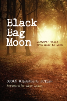 Image for Black Bag Moon: Doctors' Tales from Dusk to Dawn