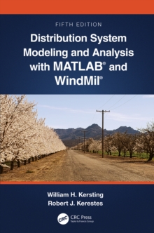 Image for Distribution System Modeling and Analysis With MATLAB and WindMil