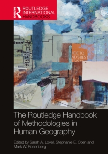 Image for The Routledge Handbook of Methodologies in Human Geography