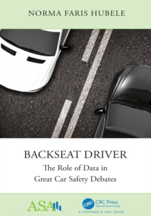 Image for Backseat driver: the role of data in great car safety debates