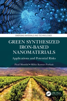 Image for Green synthesized iron-based nanomaterials: applications and potential risks