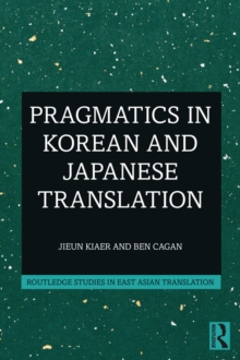 Image for Pragmatics in Korean and Japanese Translation