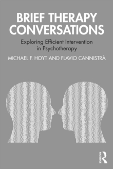 Image for Brief Therapy Conversations: Exploring Efficient Intervention in Psychotherapy
