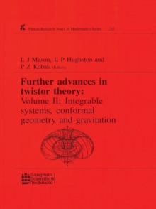 Image for Further Advances in Twistor Theory. Volume II Integrable Systems, Conformal Geometry and Gravitation