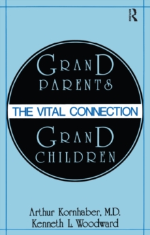 Image for Grandparents/grandchildren: the vital connection