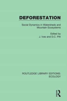 Image for Deforestation: Social Dynamics in Watersheds and Mountain Ecosystems
