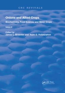 Image for Onions and Allied Crops: Volume III: Biochemistry, Food Science, and Minor Crops