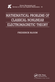 Image for Mathematical problems of classical nonlinear electromagnetic theory.