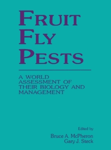 Image for Fruit fly pests: a world assessment of their biology and management