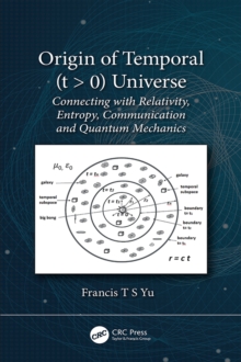 Image for Origin of Temporal (T > 0) Universe: Connecting With Relativity, Entropy, Communication and Quantum Mechanics