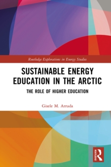 Image for Sustainable Energy Education in the Arctic: The Role of Higher Education
