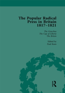 Image for The popular radical press in Britain, 1817-1821.