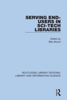 Image for Serving End-Users in Sci-Tech Libraries