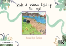Image for Zedie and Zoola Light Up the Night: A Storybook to Help Children Learn About Communication Differences