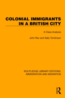 Image for Colonial Immigrants in a British City: A Class Analysis