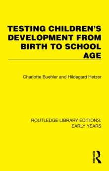 Image for Testing Children's Development from Birth to School Age
