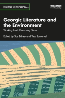 Image for Georgic Literature and the Environment: Working Land, Reworking Genre