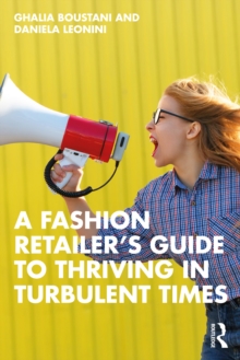 Image for A Fashion Retailer's Guide to Thriving in Turbulent Times
