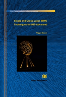 Image for Single and Cross-Layer Mimo Techniques for Imt-Advanced