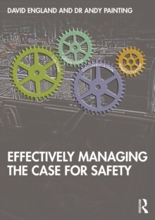 Image for Effectively Managing the Case for Safety