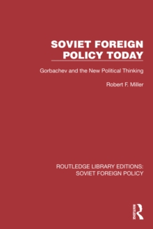 Image for Soviet Foreign Policy Today: Gorbachev and the New Political Thinking