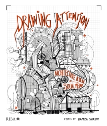 Image for Drawing Attention: Architecture in the Age of Social Media