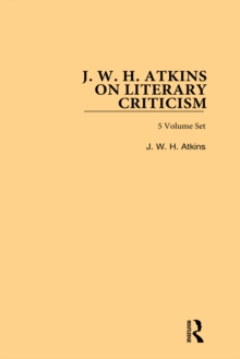 Image for J.W.H. Atkins on Literary Criticism