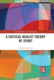 Image for A Critical Realist Theory of Sport