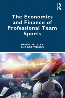 Image for The Economics and Finance of Professional Team Sports