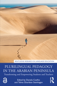 Image for Plurilingual Pedagogy in the Arabian Peninsula: Transforming and Empowering Students and Teachers