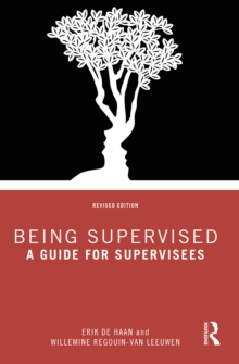 Image for Being Supervised: A Guide for Supervisees