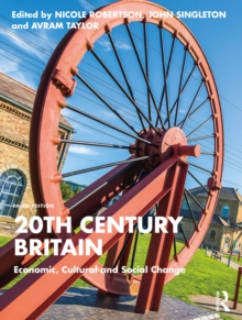 Image for 20th Century Britain: Economic, Cultural and Social Change