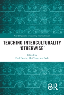 Image for Teaching Interculturality 'Otherwise'