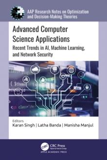 Image for Advanced Computer Science Applications: Recent Trends in AI, Machine Learning, and Network Security