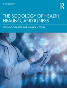 Image for The Sociology of Health, Healing, and Illness