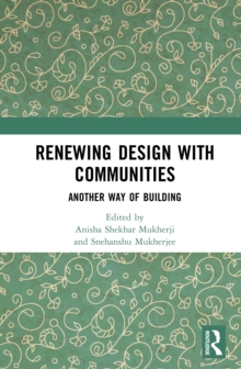 Image for Renewing Design With Communities: Another Way of Building
