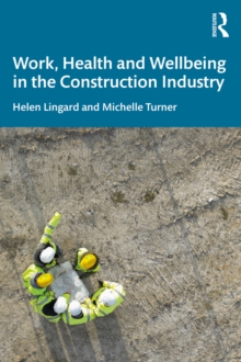 Image for Work, Health and Wellbeing in the Construction Industry