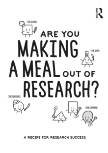 Image for Are You Making a Meal Out of Research?: A Recipe for Research Success