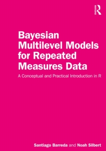 Image for Bayesian Multilevel Models for Repeated Measures Data: A Conceptual and Practical Introduction in R