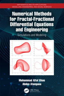 Image for Numerical Methods for Fractal-Fractional Differential Equations and Engineering: Simulations and Modeling