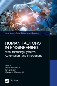 Image for Human Factors in Engineering: Manufacturing Systems, Automation, and Interactions
