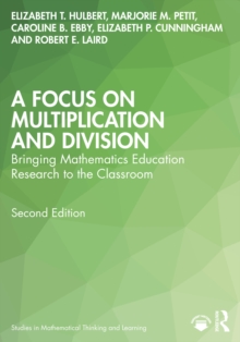 Image for A Focus on Multiplication and Division: Bringing Research to the Classroom