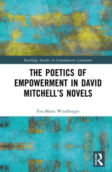 Image for The poetics of empowerment in David Mitchell's novels
