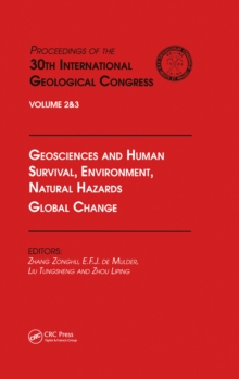 Image for Geosciences and Human Survival, Environment, Natural Hazards, Global Change: Proceedings of the 30th International Geological Congress, Volume 2 & 3