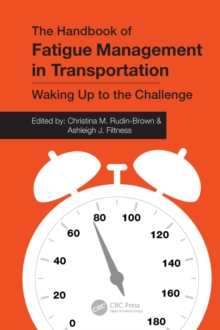 Image for The Handbook of Fatigue Management in Transportation: Waking Up to the Challenge